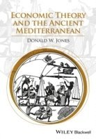 Donald W. Jones - Economic Theory and the Ancient Mediterranean, Inbunden
