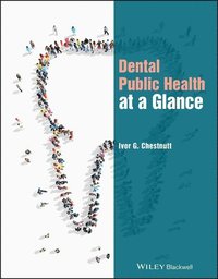 bokomslag Chestnutt, I: Dental Public Health at a Glance