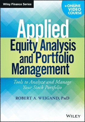 Applied Equity Analysis and Portfolio Management, + Online Video Course 1