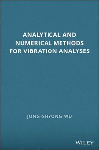 bokomslag Analytical and Numerical Methods for Vibration Analyses