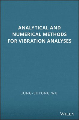 bokomslag Analytical and Numerical Methods for Vibration Analyses
