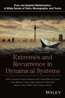 Valerio Lucarini, Davide Faranda, Ana Cristina Gomes Monteiro Moreira de Freitas, Jorge Miguel Milhazes de Freitas, Mark Holland, Tobias Kuna, Matthew Nicol, Mike Todd, Sandro Vaienti - Extremes and Recurrence in Dynamical Systems, Inbunden
