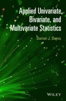 bokomslag Applied Univariate, Bivariate, and Multivariate Statistics