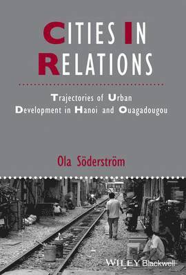 Ola Söderström - Cities in Relations, Häftad