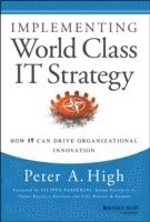 Implementing World Class IT Strategy 1