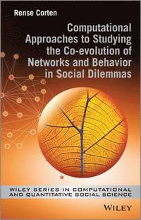 bokomslag Computational Approaches to Studying the Co-evolution of Networks and Behavior in Social Dilemmas