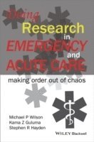 Michael P. Wilson, Kama Z. Guluma, Stephen R. Hayden - Doing Research in Emergency and Acute Care, Häftad
