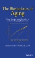Gilberto Levy, Bruce Levin - Biostatistics of Aging, Inbunden