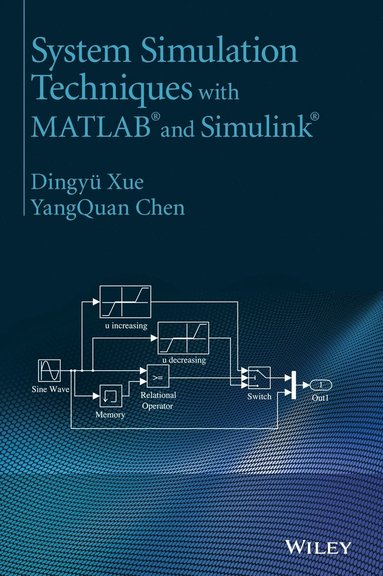bokomslag System Simulation Techniques with MATLAB and Simulink