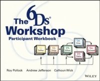 bokomslag The 6Ds Workshop Live Workshop Participant Workbook