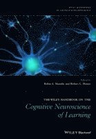 bokomslag The Wiley Handbook on the Cognitive Neuroscience of Learning