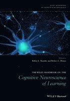 The Wiley Handbook on the Cognitive Neuroscience of Learning 1