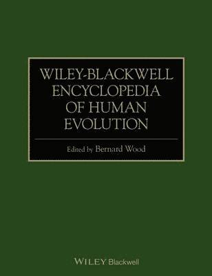 bokomslag Wiley-Blackwell Encyclopedia of Human Evolution
