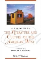 A Companion to the Literature and Culture of the American West 1