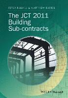 The JCT 2011 Building Sub-contracts 1