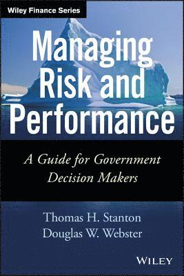 Thomas Stanton, Douglas W. Webster - Managing Risk and Performance, Inbunden