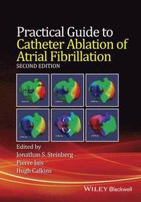 bokomslag Practical Guide to Catheter Ablation of Atrial Fibrillation