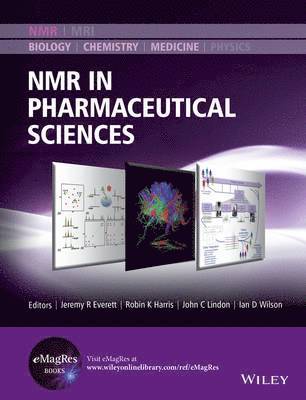 Jeremy R. Everett, Robin K. Harris, John C. Lindon, Ian D. Wilson - NMR in Pharmaceutical Science, Inbunden