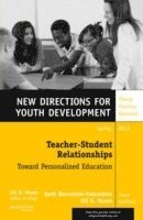 Teacher-Student Relationships: Toward Personalized Education 1