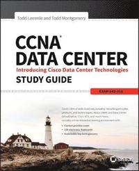 bokomslag CCNA Data Center: Introducing Cisco Data Center Technologies Study Guide
