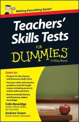 Colin Beveridge, Andrew Green - Teacher's Skills Tests For Dummies, Häftad
