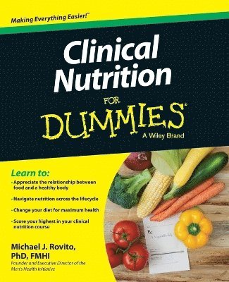 Clinical Nutrition For Dummies 1