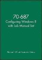 bokomslag 70-687 Configuring Windows 8 With Lab Manual Set