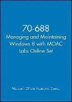 bokomslag 70-688 Managing And Maintaining Windows 8 With Moac Labs Online Set
