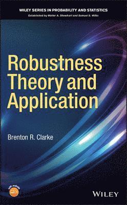 Brenton R. Clarke, Western Australia) Clarke, Brenton R. (Murdoch University, Perth, Brenton R Clarke - Robustness Theory and Application, Inbunden
