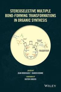 bokomslag Stereoselective Multiple Bond-Forming Transformations in Organic Synthesis