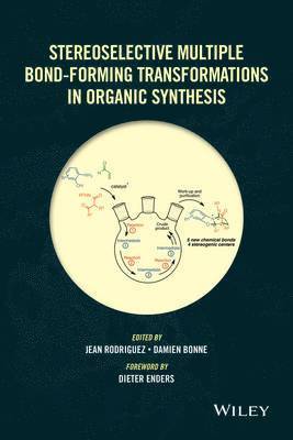 bokomslag Stereoselective Multiple Bond-Forming Transformations in Organic Synthesis