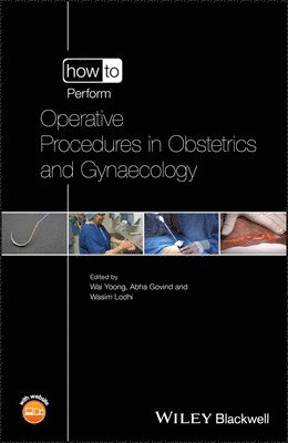 bokomslag How to Perform Operative Procedures in Obstetrics and Gynaecology