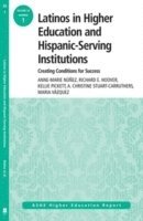 bokomslag Latinos in Higher Education: Creating Conditions for Student Success