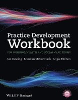 bokomslag Practice Development Workbook for Nursing, Health and Social Care Teams