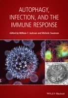 William T. Jackson, William T Jackson, William T. Jackson, Michele S. Swanson - Autophagy, Infection, and the Immune Response, Inbunden