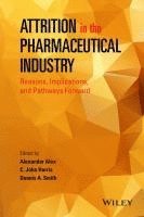 Attrition in the Pharmaceutical Industry 1