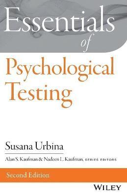 Susana Urbina, Alan S. Kaufman, Alan S Kaufman, Nadeen L Kaufman - Essentials of Psychological Testing, Häftad