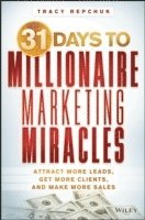 bokomslag 31 Days to Millionaire Marketing Miracles