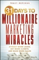 31 Days to Millionaire Marketing Miracles 1