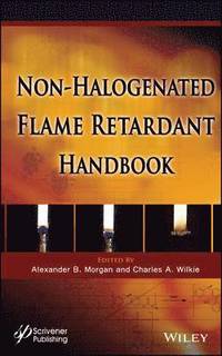 bokomslag The Non-halogenated Flame Retardant Handbook