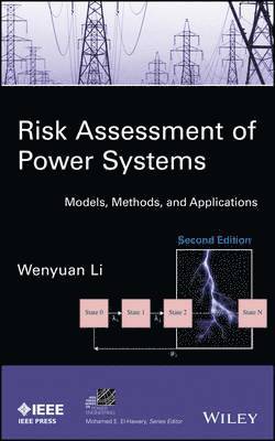 Wenyuan Li - Risk Assessment of Power Systems, Inbunden