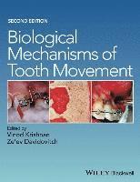bokomslag Biological Mechanisms of Tooth Movement