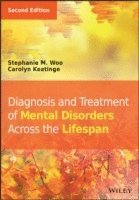 bokomslag Diagnosis and Treatment of Mental Disorders Across the Lifespan