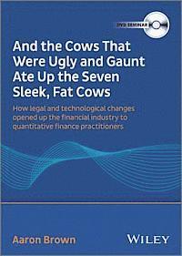 And the Cows That Were Ugly and Gaunt Ate Up the Seven Sleek, Fat Cows 1