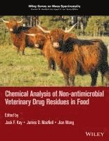 bokomslag Chemical Analysis of Non-antimicrobial Veterinary Drug Residues in Food