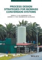 Process Design Strategies for Biomass Conversion Systems 1