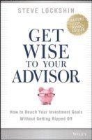 bokomslag Get Wise to Your Advisor