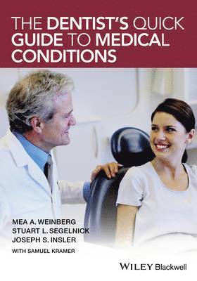The Dentist's Quick Guide to Medical Conditions 1