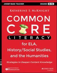 bokomslag Common Core Literacy for ELA, History/Social Studies, and the Humanities