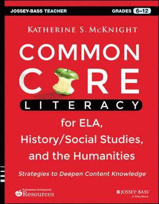 Common Core Literacy for ELA, History/Social Studies, and the Humanities 1